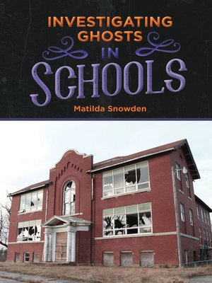 cover image of Investigating Ghosts in Schools